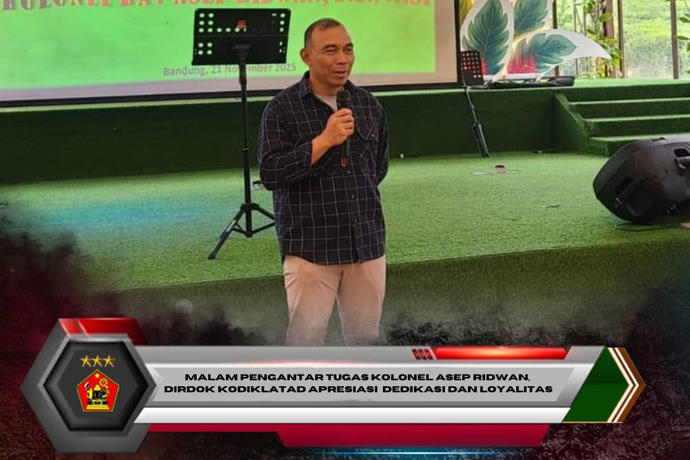 Malam Pengantar Tugas Kolonel Asep Ridwan, Dirdok Kodiklatad Apresiasi  Dedikasi Dan Loyalitas…