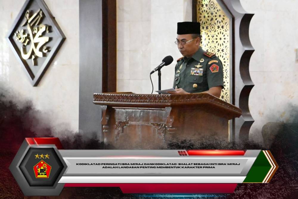 Kodiklatad Peringati Isra Mi’raj, Dankodiklatad : Shalat Sebagai Inti Isra’ Mi’raj Adalah Landasan Penting Membentuk Karakter PRIMA