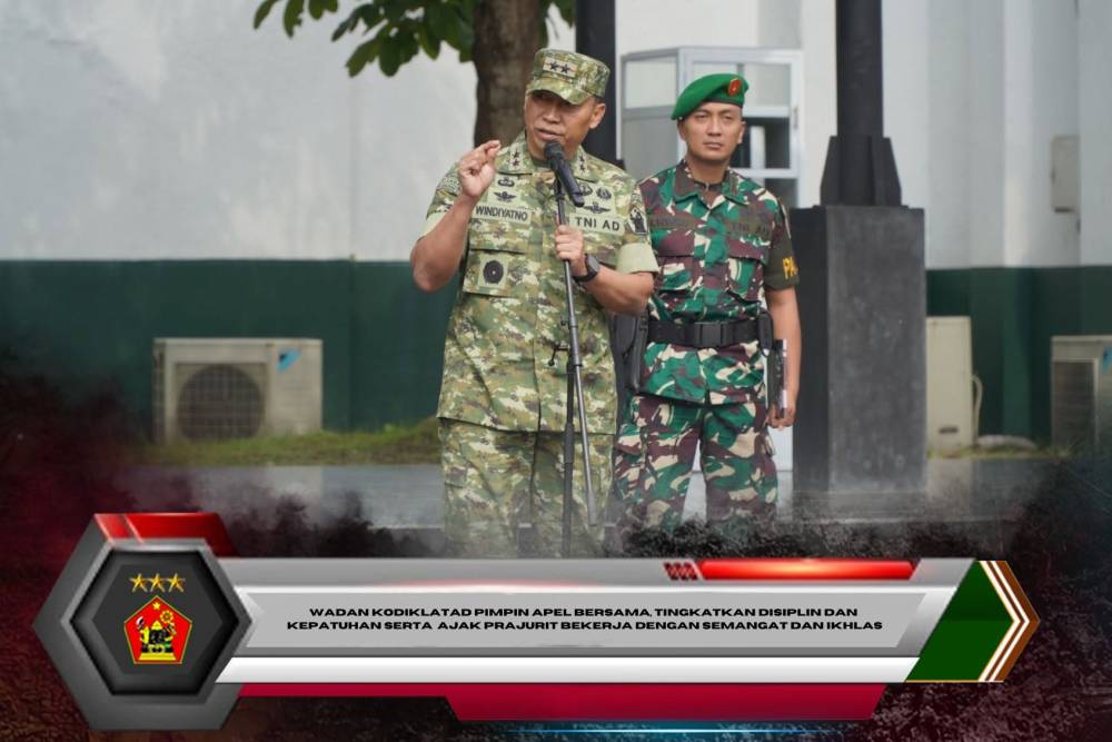 Wadan Kodiklatad Pimpin Apel Bersama, Tingkatkan Disiplin dan Kepatuhan Serta Ajak Prajurit Bekerja Dengan Semangat dan Ikhlas