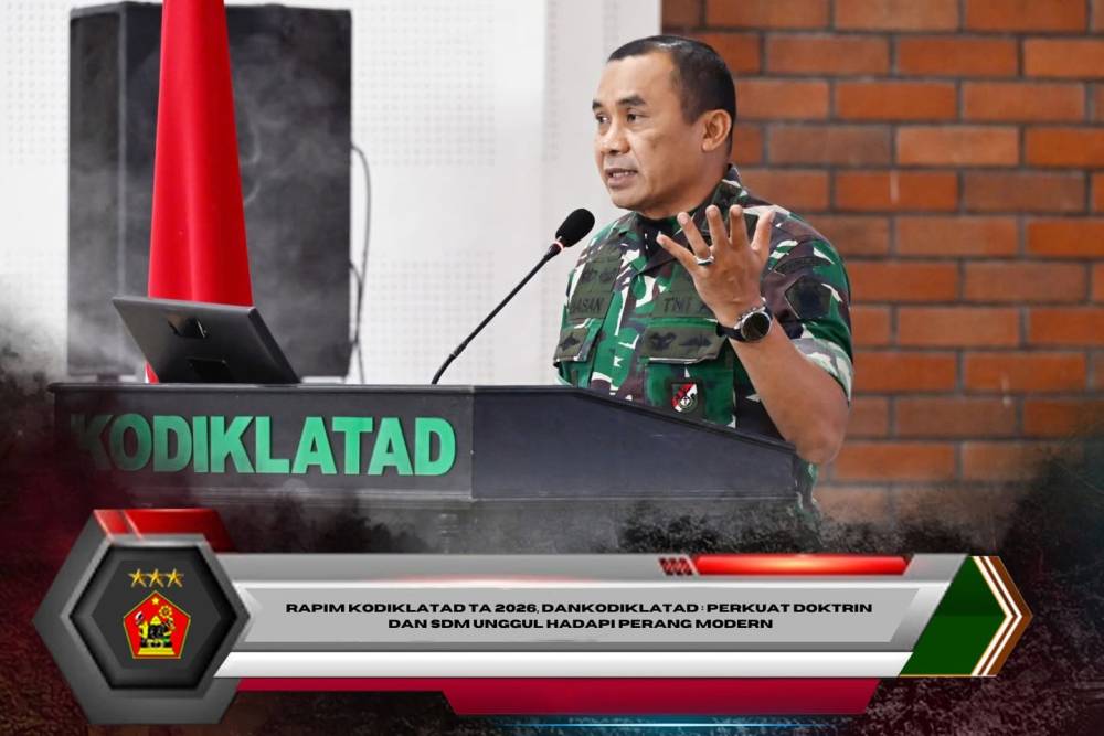 Rapim Kodiklatad TA 2026, Dankodiklatad : Perkuat Doktrin dan SDM Unggul Hadapi Perang Modern
