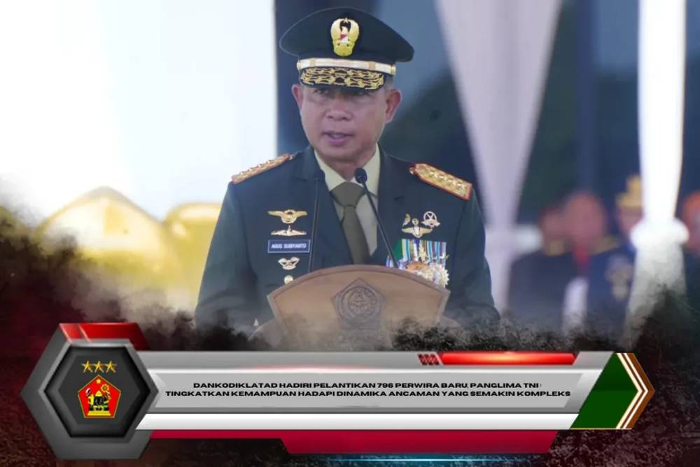 Dankodiklatad Hadiri Pelantikan 796 Perwira Baru, Panglima TNI : Tingkatkan Kemampuan Hadapi Dinamika Ancaman Yang Semakin Kompleks