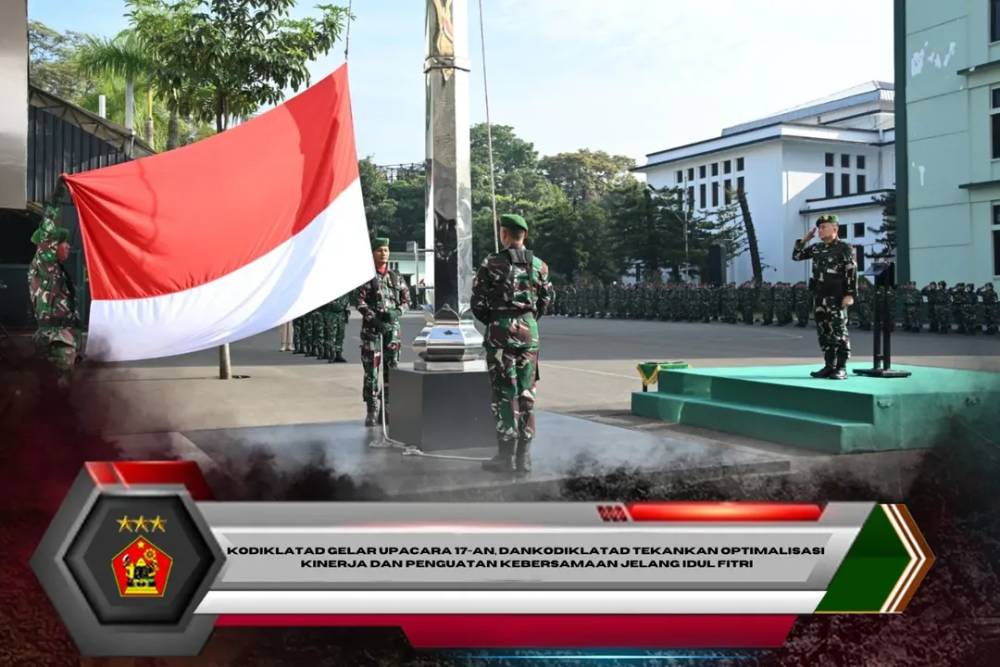 Kodiklatad gelar Upacara 17-an, Dankodiklatad Tekankan Optimalisasi Kinerja dan Penguatan Kebersamaan Jelang Idul Fitri