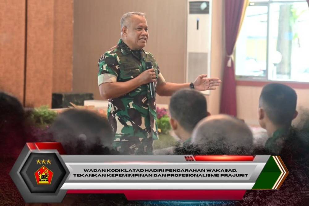 Wadan Kodiklatad Hadiri Pengarahan Wakasad, Tekankan Kepemimpinan dan Profesionalisme Prajurit