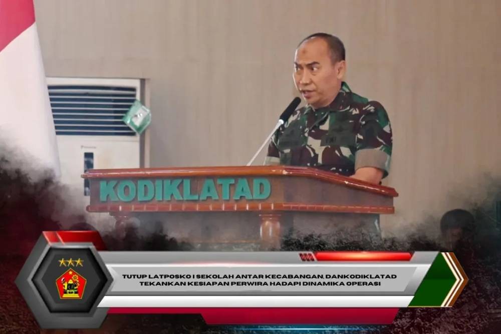 Bandung. Latihan Posko (Latposko) I Sekolah Antar Kecabangan Tingkat Brigade bagi Perwira Siswa Pendidikan Lanjutan Perwira (Diklapa) Kecabangan TNI AD Gelombang I TA 2026 resmi ditutup oleh Komandan Kodiklatad Letjen TNI Dr. Mohamad Hasan, S.H., M.H., ya