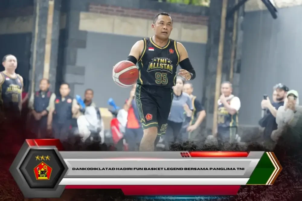 Dankodiklatad Hadiri Fun Basket Legend Bersama Panglima TNI