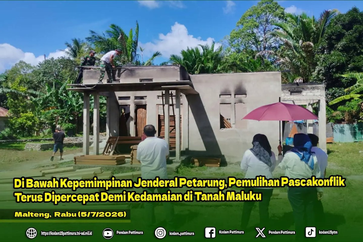 Di Bawah Kepemimpinan Jenderal Petarung, Pemulihan Pascakonflik Terus Dipercepat Demi Kedamaian di Tanah Maluku