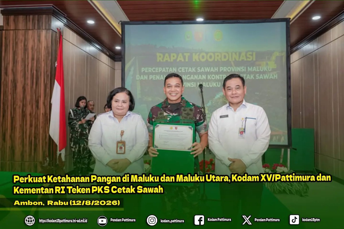 Perkuat Ketahanan Pangan di Maluku dan Maluku Utara, Kodam XV/Pattimura dan Kementan RI Teken PKS Cetak Sawah