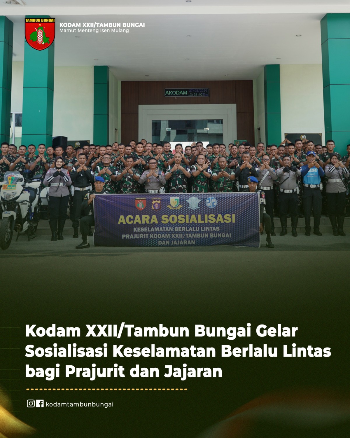 Kodam XXII/Tambun Bungai Gelar Sosialisasi Keselamatan Berlalu Lintas bagi Prajurit dan Jajaran