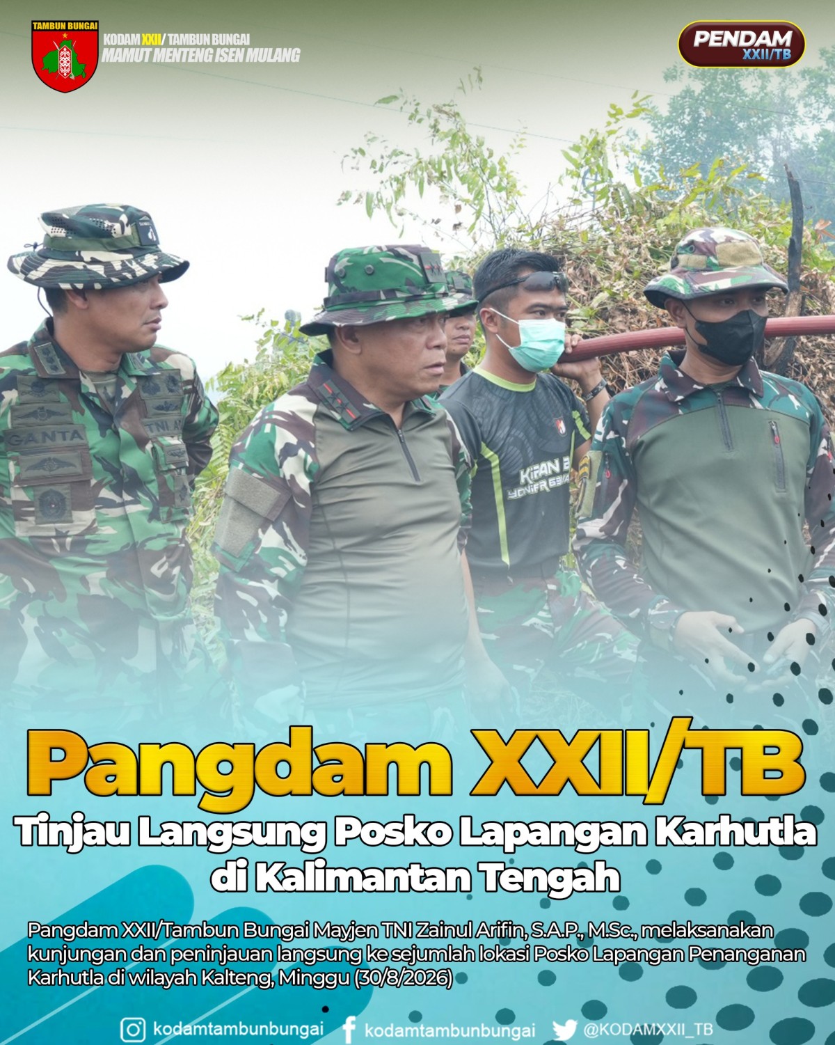Pangdam XXII/Tambun Bungai Tinjau Langsung Posko Lapangan Karhutla di Kalimantan Tengah