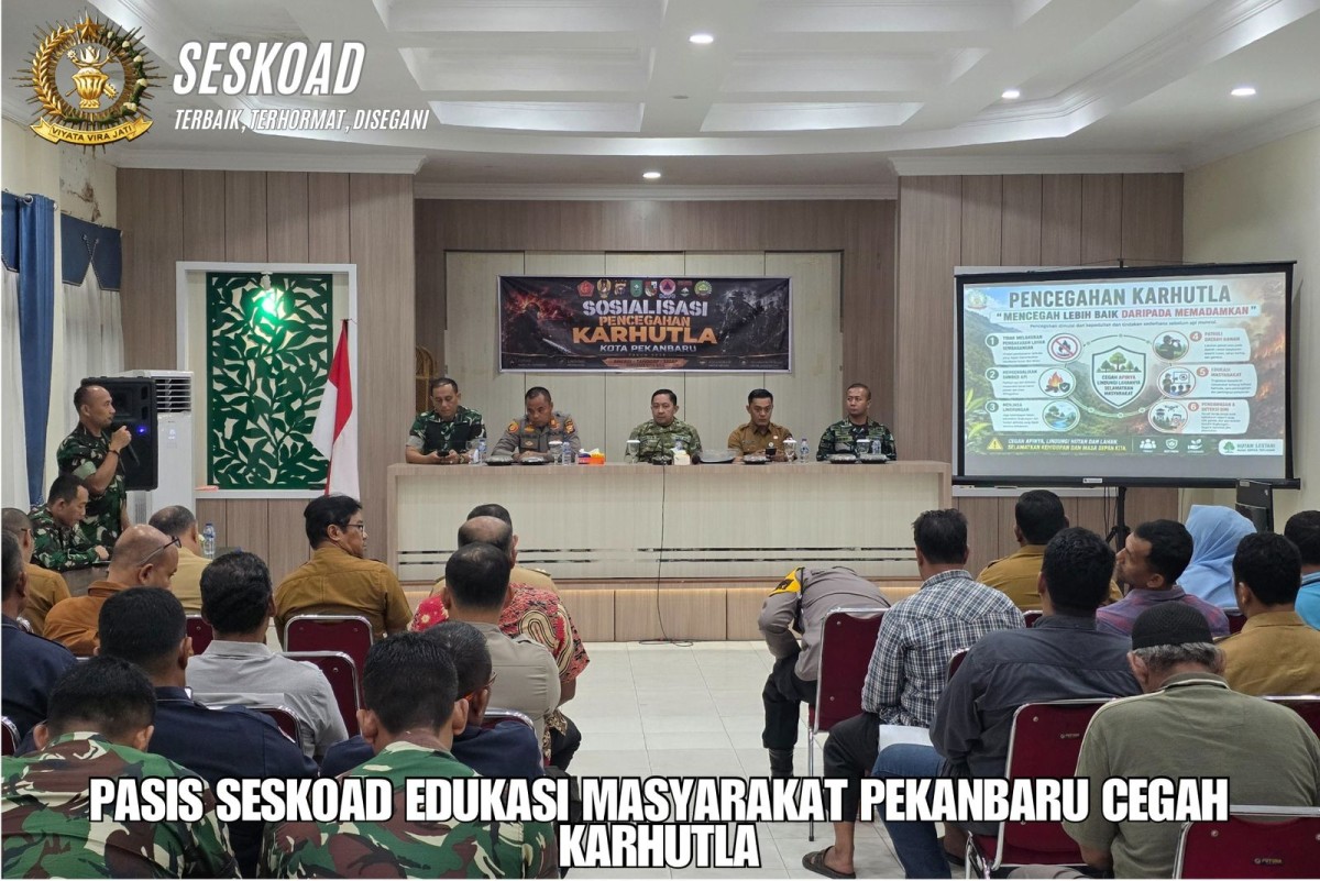 Pasis Seskoad Edukasi Masyarakat Pekanbaru Cegah Karhutla