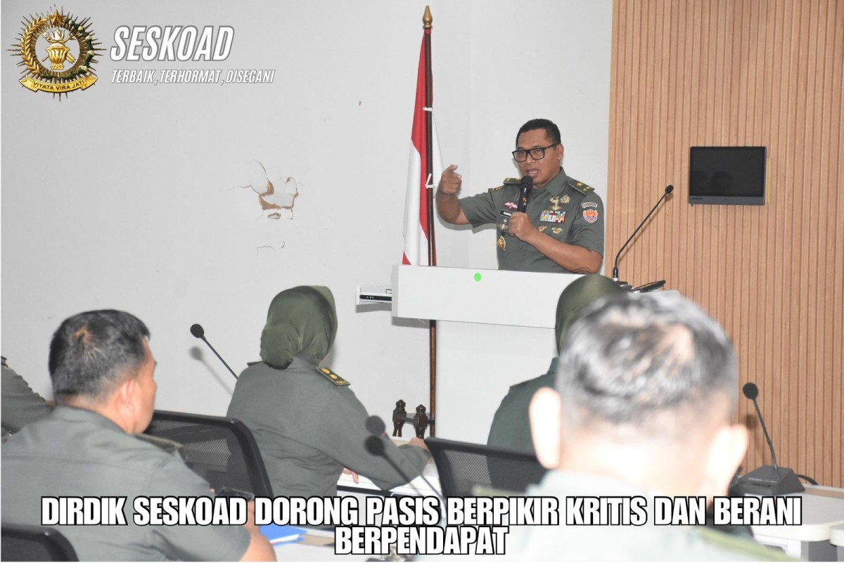 Dirdik Seskoad Dorong Pasis Berpikir Kritis dan Berani Berpendapat
