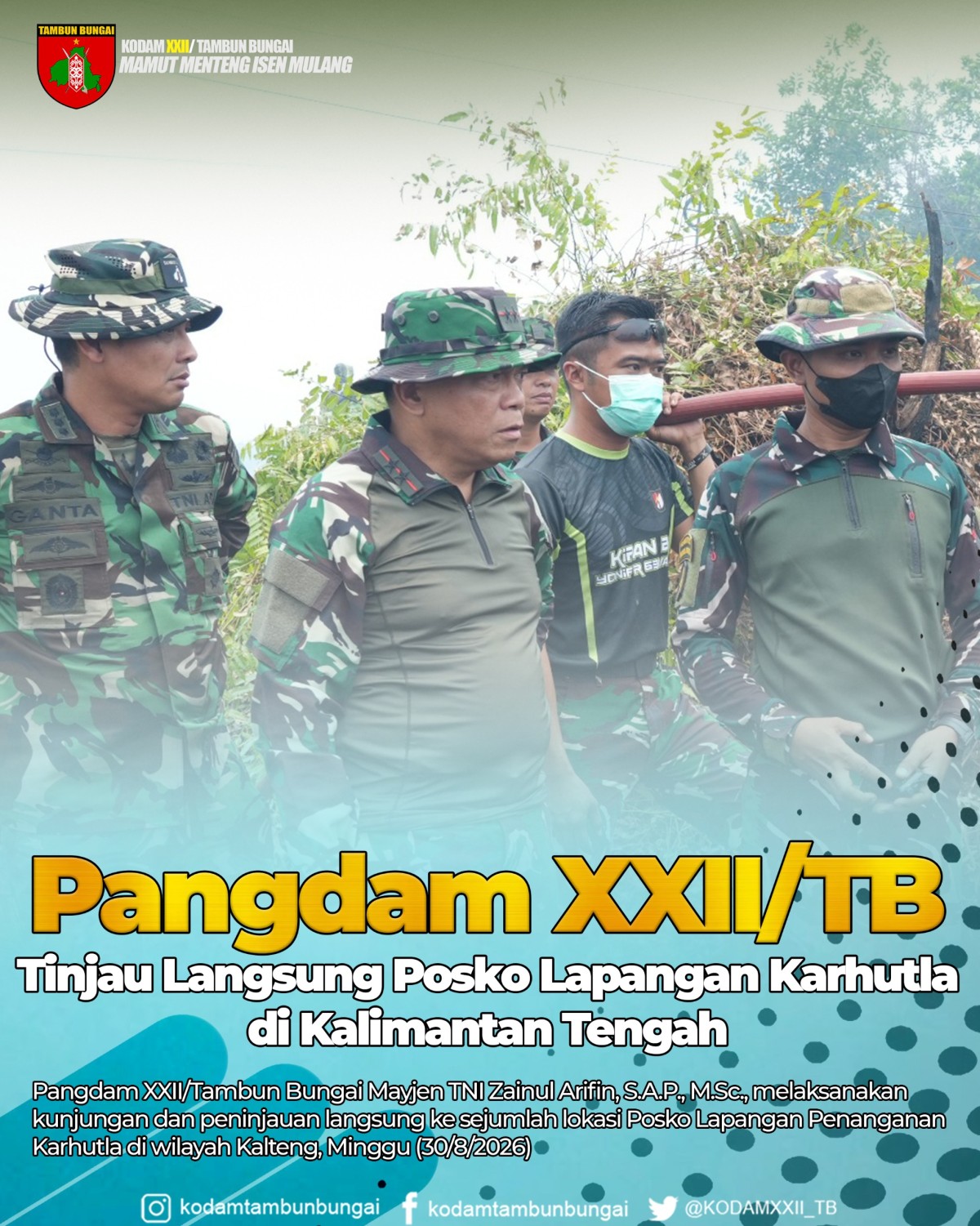 Pangdam XXII/Tambun Bungai Tinjau Langsung Posko Lapangan Karhutla di Kalimantan Tengah