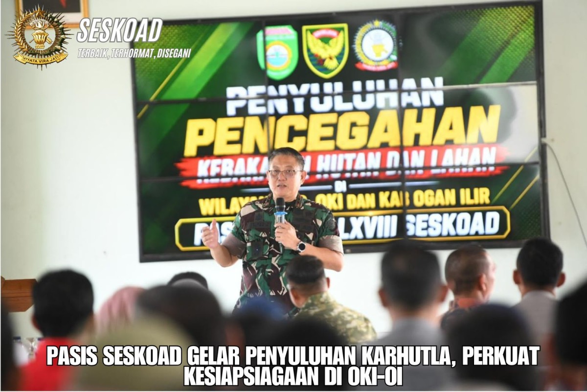 Pasis Seskoad Gelar Penyuluhan Karhutla, Perkuat Kesiapsiagaan di OKI-OI