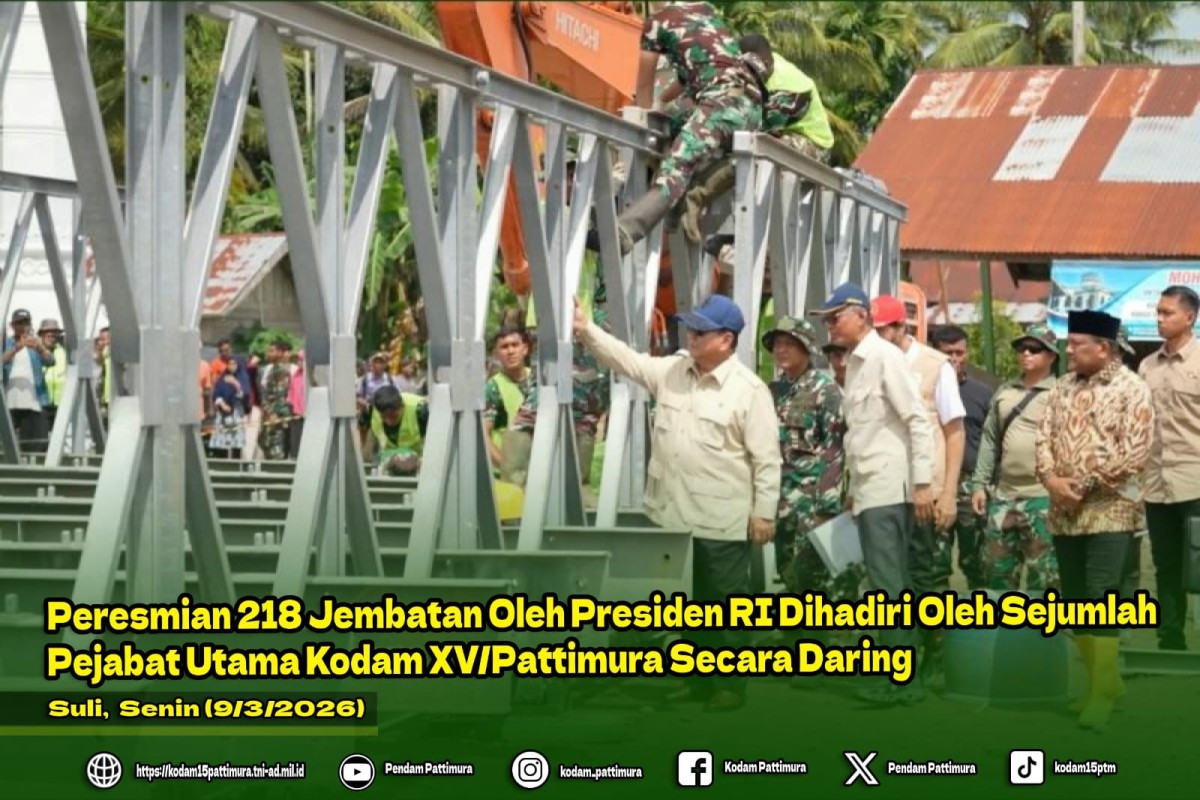 Peresmian 218 Jembatan Oleh Presiden RI Dihadiri Oleh Sejumlah Pejabat Utama Kodam XV/Pattimura secara Daring