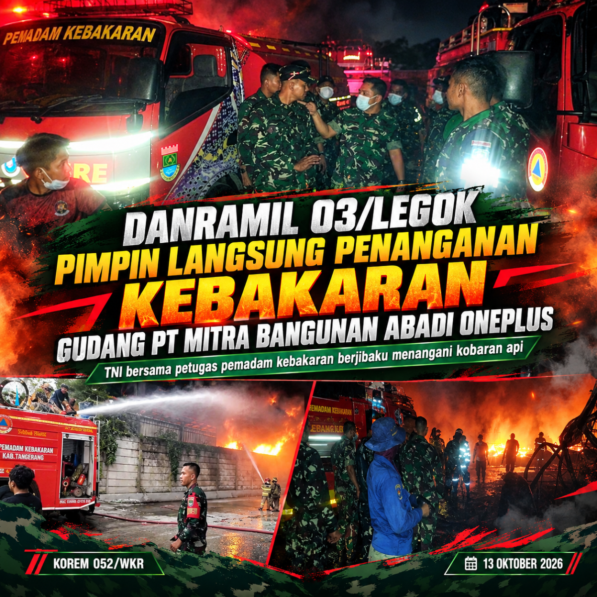 Danramil 03/Legok Pimpin Langsung Penanganan Kebakaran Gudang PT Mitra Bangunan Abadi Oneplus